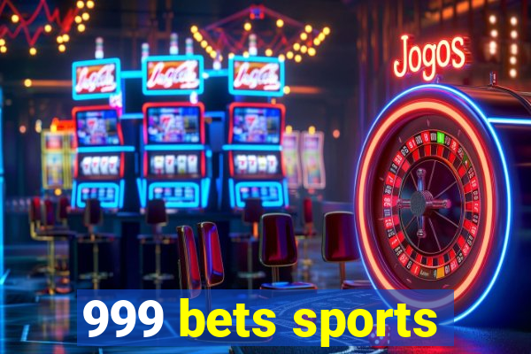 999 bets sports